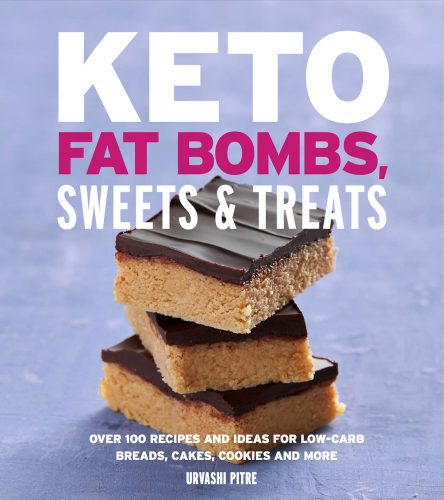 With Keto Fat Bombs, Sweets & Treats: Over 100 Recipes and Ideas for Low-Carb Breads, Cakes, Cookies and More (Houghton Mifflin Harcourt, expected March 2019), Urvashi Pitre uses her own experience with the ketogenic diet to show snacks and treats are still accessible. Courtesy of Houghton Mifflin Harcourt
