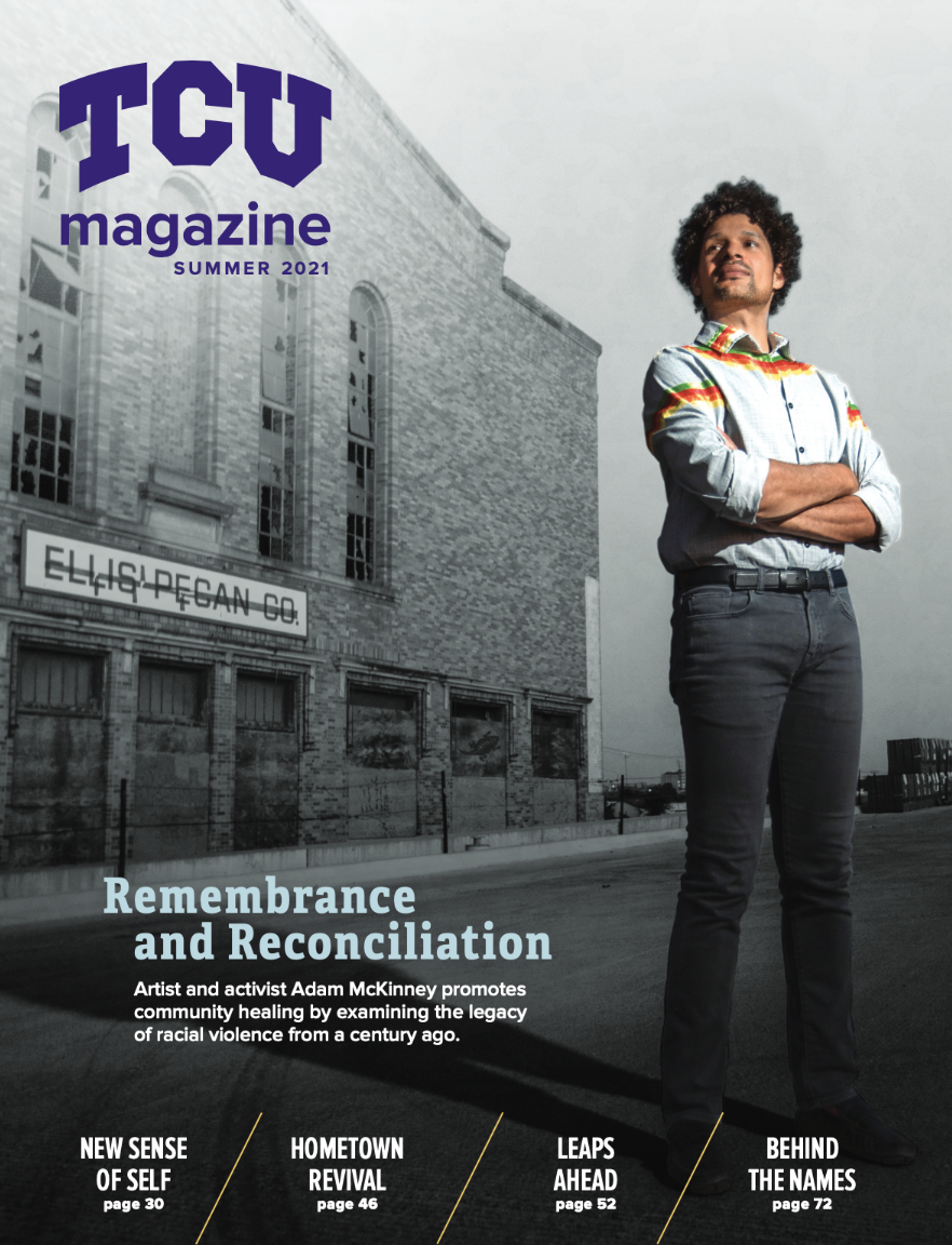 Cover of Summer 2021 TCU Magazine with Adam W. McKinney standing in front of former KKK hall.