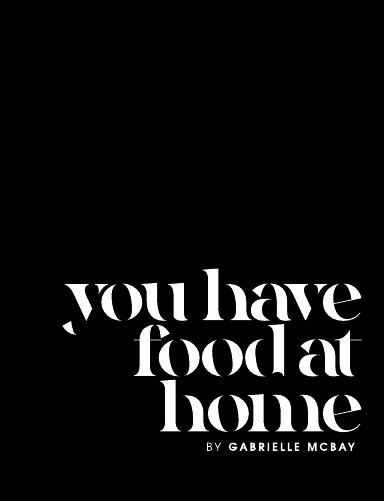 Gabrielle McBay's book cover for You Have Food at Home