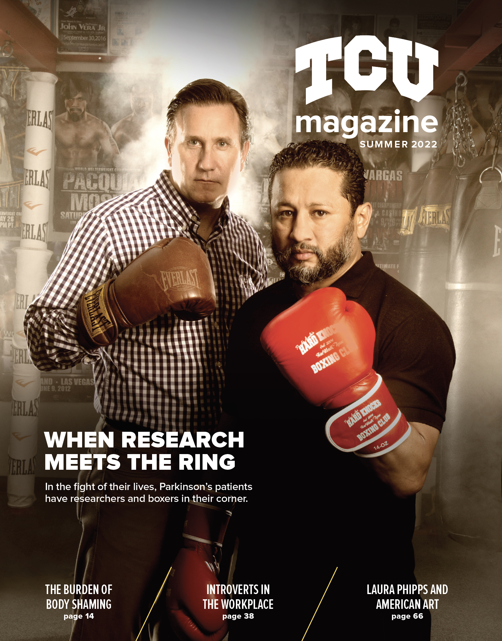 TCU Magazine Summer 2022 edition featured researcher Chris Watts and boxer Paulie Ayala on the over.