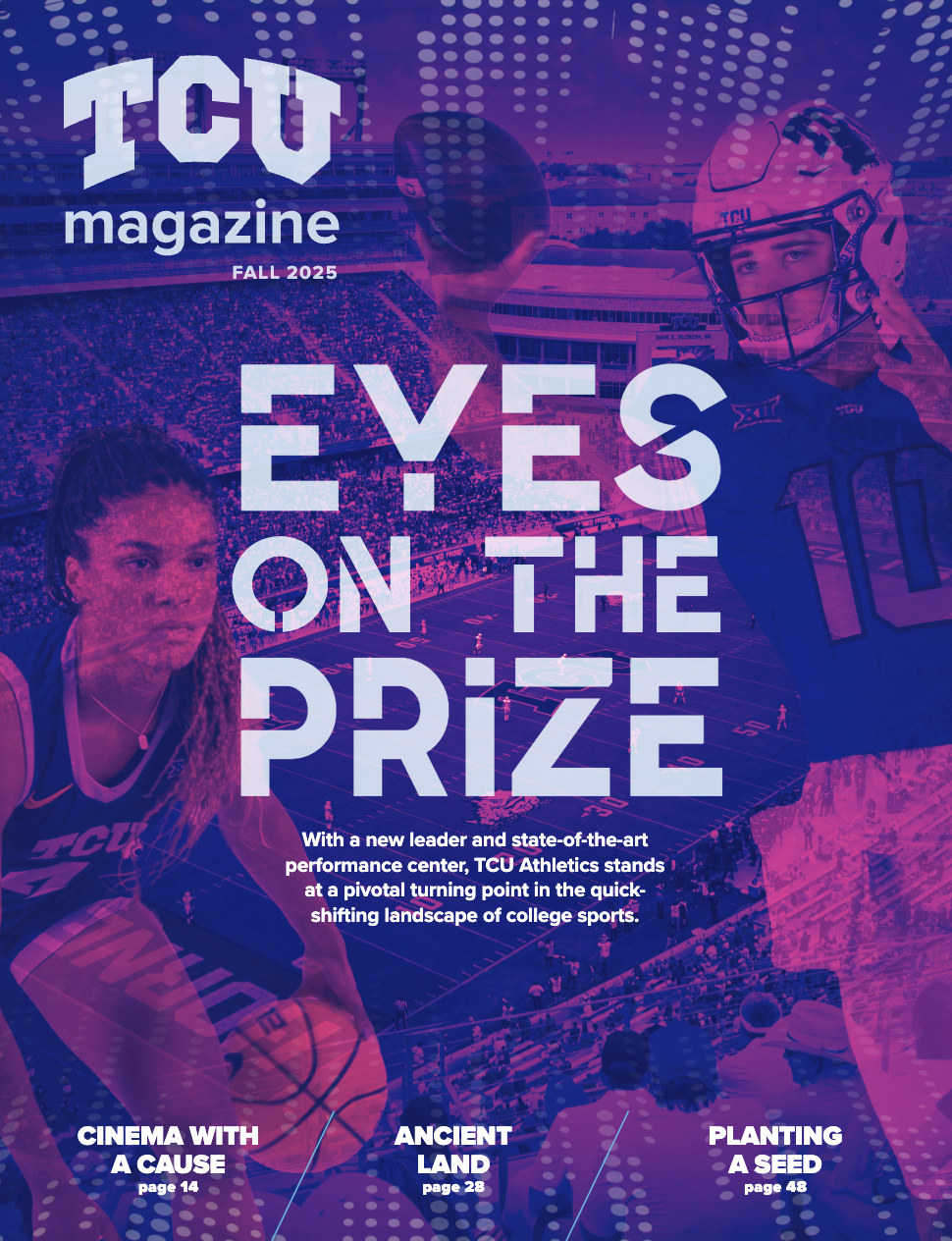 Cover of the Fall 2025 TCU Magazine, featuring cut-out images of Horned Frog student-athletes Donovyn Hunter and Josh Hoover over a purple-filtered, futuristic image of Amon G. Carter Stadium.