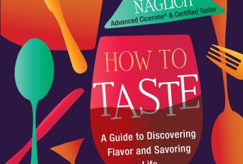 Cover of “How to Taste: A Guide to Discovering Flavor and Savoring Life” by Mandy Naglich, Advanced Cicerone and Certified Taster, with a wine glass and brightly colored forks, spoons, knives and martini glasses scattered on a dark purple background.