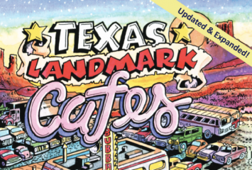 Cover of “Texas Landmark Cafes” by June Naylor, with a colorful illustration of vintage cars and trucks crowding the parking lot of a roadside diner called Bubba’s, set against a desert landscape with cacti and distant mesas.